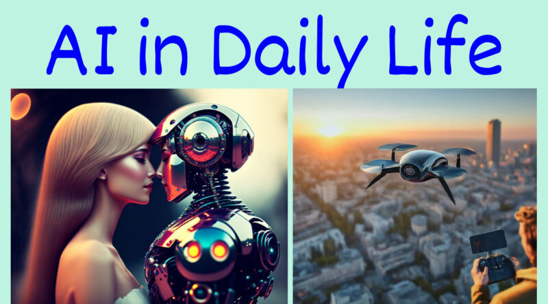 AI in Daily life